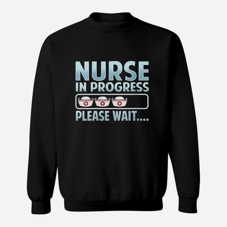 Nurse In Progress With Saying Student Future Nurses Sweatshirt