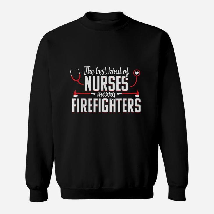 Nurse Life Fire Wife Funny Best Firefighter Nursing Gift Sweatshirt