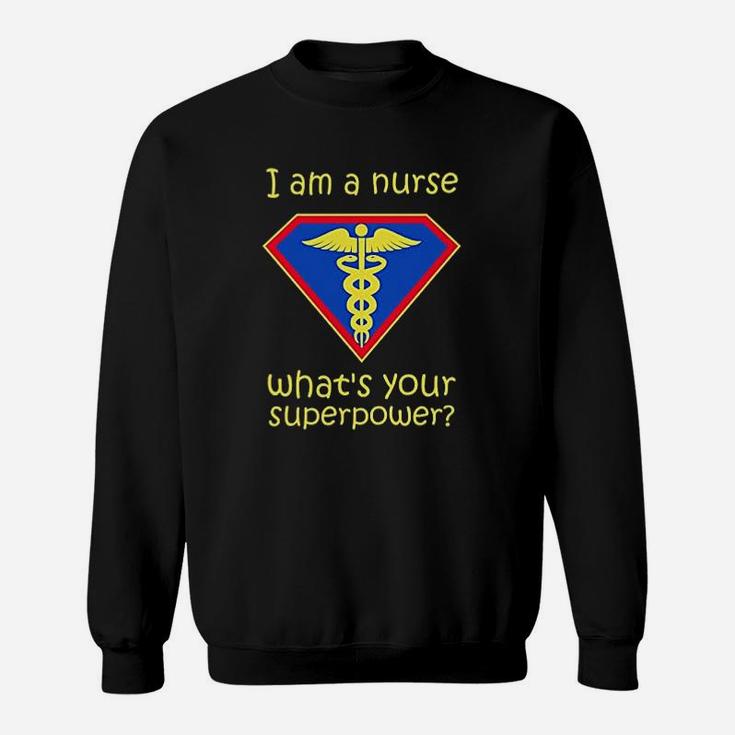 Nurse Superpower Sweatshirt