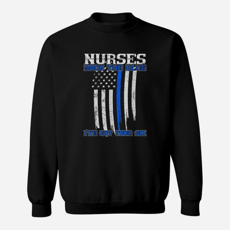 Nurses Back The Blue I've Got Your Six Sweatshirt