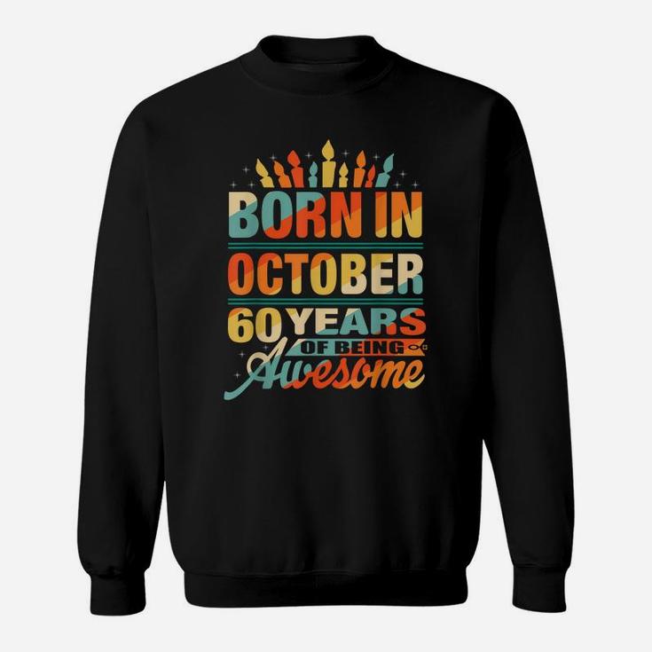 October 1961 60 Year Old 60Th Birthday Gift Candle Graphic Sweatshirt
