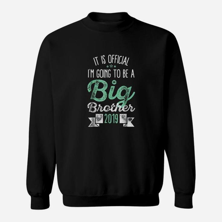 Official I Am Going To Be A Big Brother 2019 Kids Sweatshirt