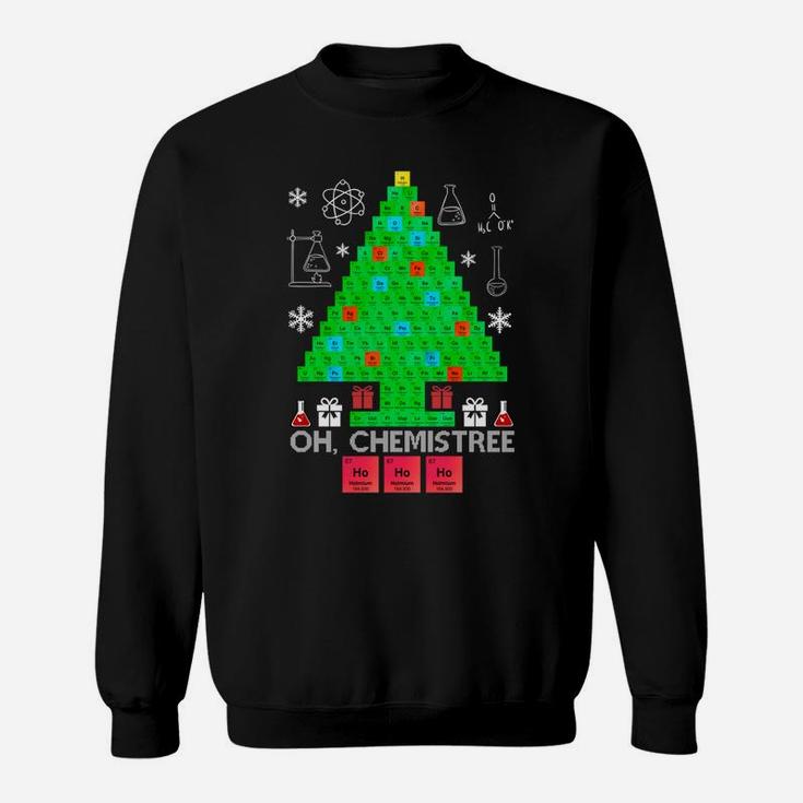 Oh Chemist Tree Chemistree Funny Science Chemistry Christmas Sweatshirt