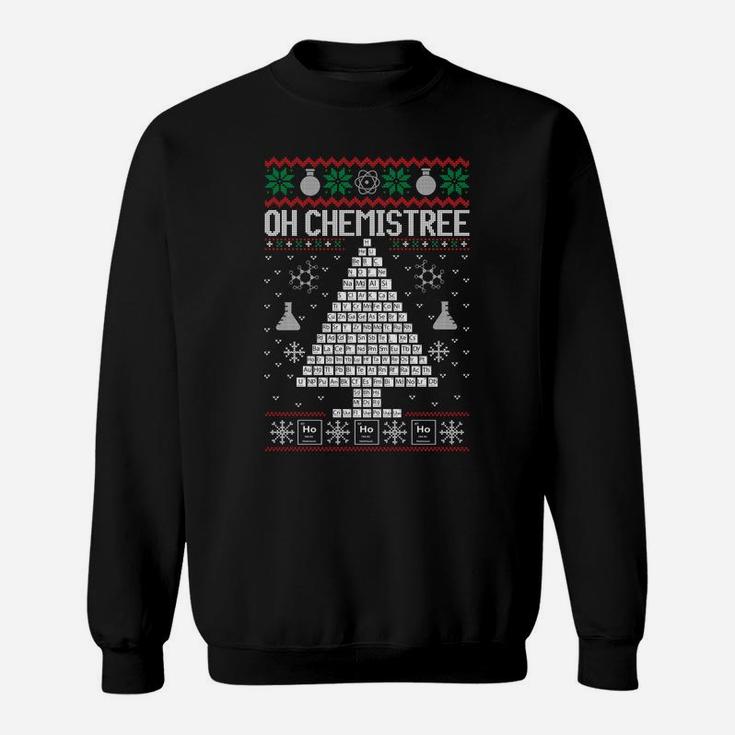 Oh Chemist Tree Merry Chemistree Chemistry Ugly Christmas Sweatshirt