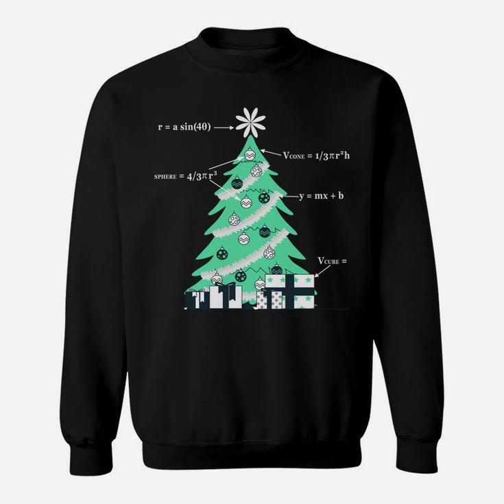 Oh Geometree Christmas Tree Funny Xmas Gift For Math Teacher Sweatshirt Sweatshirt