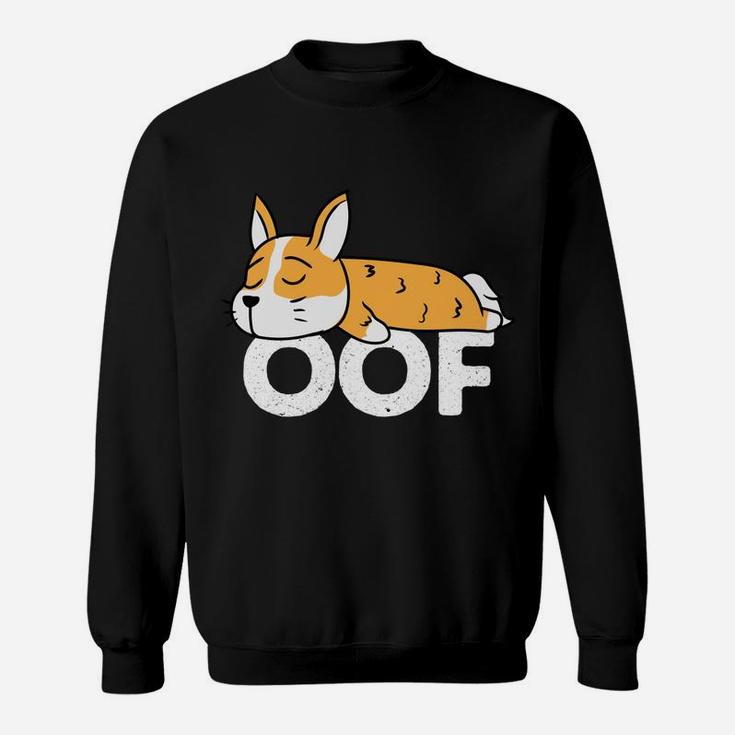 Oof Hoodies For Men Women - Corgi Sweatshirt Gamer Gifts Sweatshirt