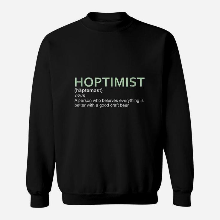Original Hoptimist Definition Gift For Craft Beer Lovers Sweatshirt