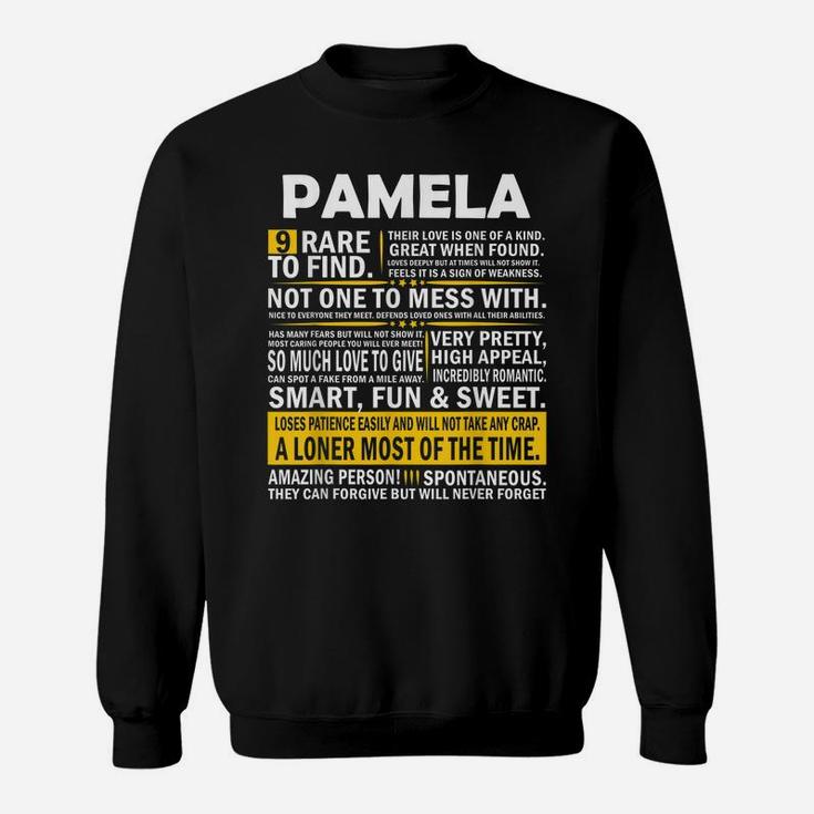 Pamela 9 Rare To Find Shirt Completely Unexplainable Sweatshirt