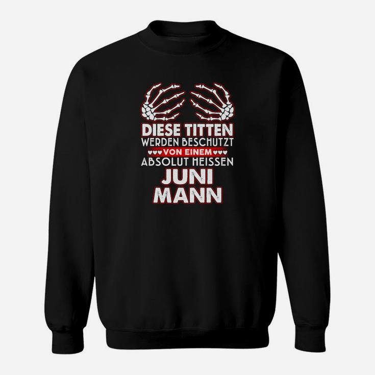 Personalisiertes Geburtsmonat Sweatshirt - Juni Mann Schutzschild Spruch