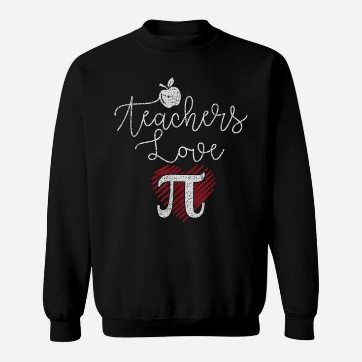 Pi Day Shirt Teachers Love Pi Math Gift Womens Mens Grunge Sweatshirt