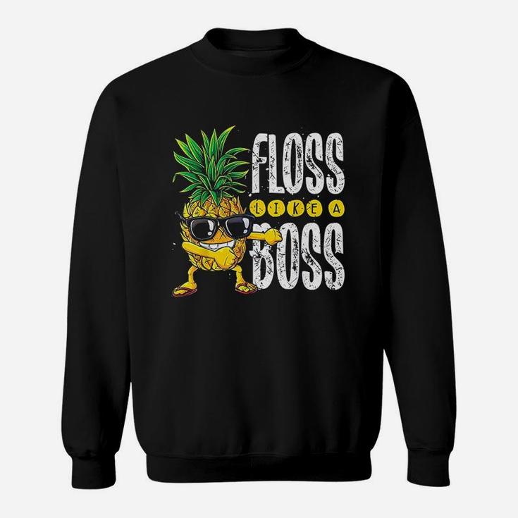 Pineapple Sunglasses Floss Like A Boss Aloha Beaches Sweatshirt