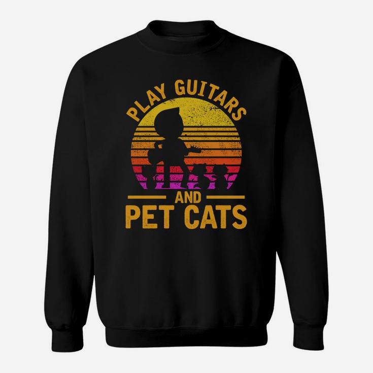 Play Guitars And Pet Cats Musician Cute Kitten Lover Sweatshirt