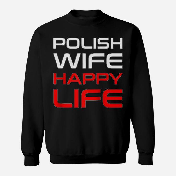 Polish Wife Happy Life Poland Polska Polish Woman Raglan Baseball Tee Sweatshirt