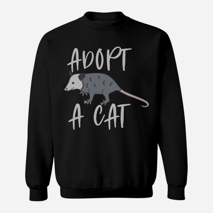 Possum Adopt A Cat Ugly Opossum Lovers Vintage Gift Sweatshirt