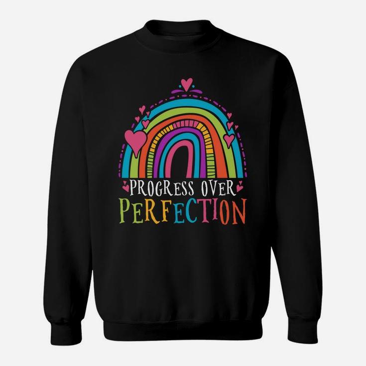 Progress Over Perfection Teacher Sweatshirt Sweatshirt