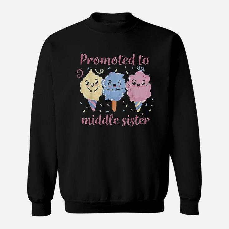 Promoted To Middle Sister Sweatshirt