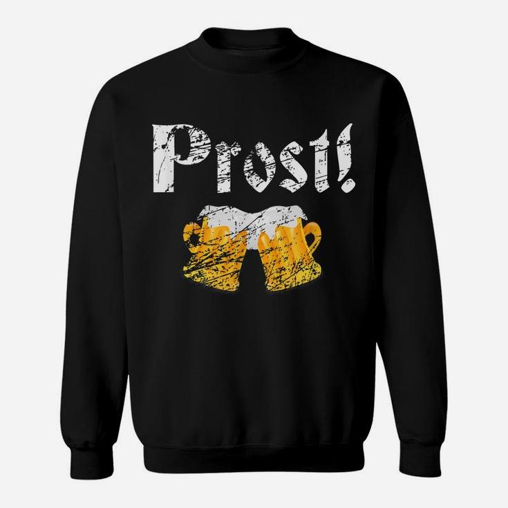Prost Octoberfest Drinking Team Apparel Funny Beer Lover Sweatshirt