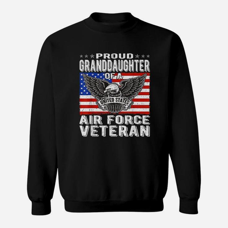 Proud Granddaughter Of A Us Air Force Veteran Sweatshirt