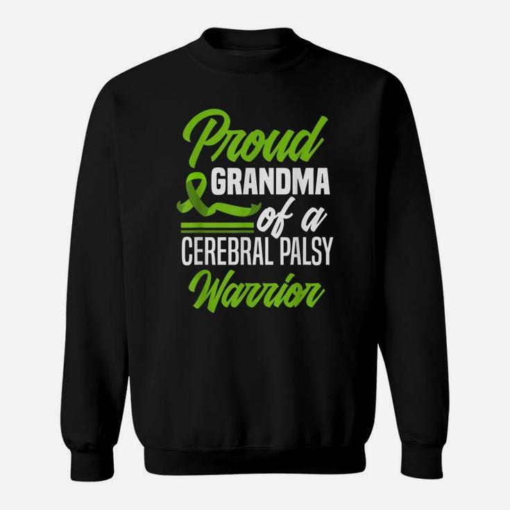 Proud Grandma Of A Cerebral Palsy Warrior Cerebral Palsy Sweatshirt