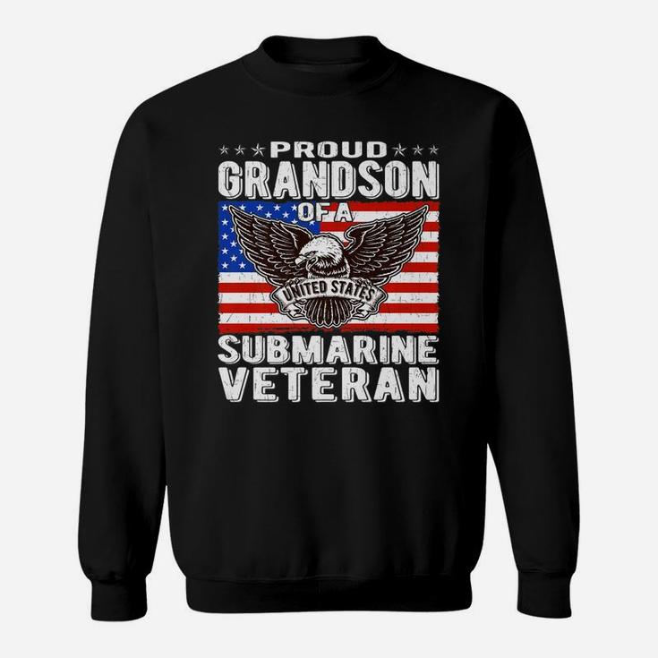 Proud Grandson Of Submarine Veteran Patriotic Military Gifts Sweatshirt