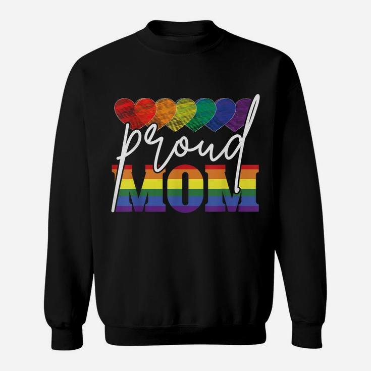 Proud Mom Mothers Day Gift Lgbtq Rainbow Flag Gay Pride Lgbt Sweatshirt