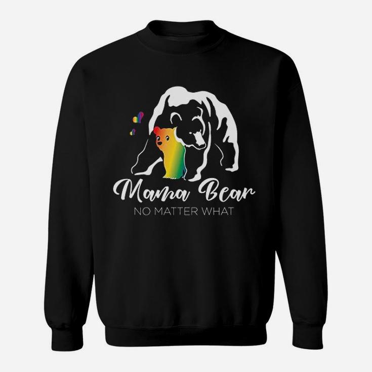 Proud Mom No Matter What Lgbtq Lgbt Mom Pride Mama Bear Pullover Sweatshirt