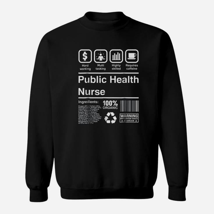 Public Health Nurse Sweatshirt