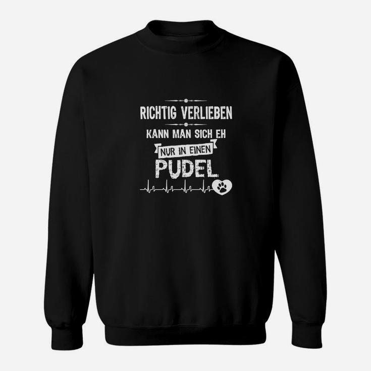 Pudel-Liebhaber Sweatshirt: Spruch & Herzfrequenz-Design