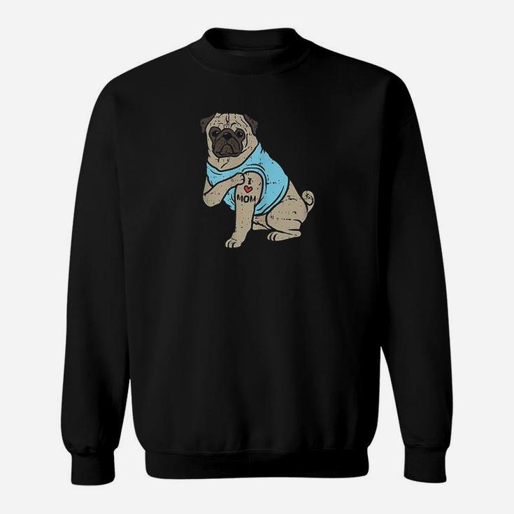 Pug I Love Mom Cute Animal Pet Dog Lover Owner Women Gift Sweatshirt