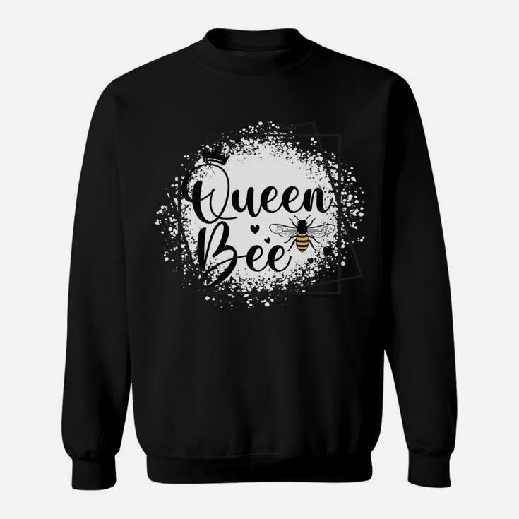 Queen Bee Sarcastic Funny Mother's Day Birthday Christmas Sweatshirt