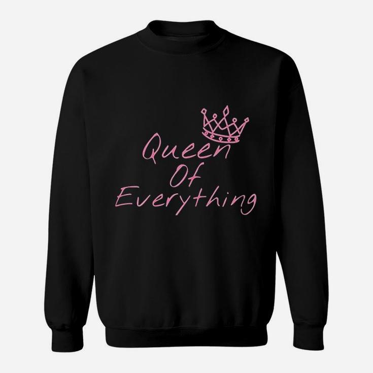 Queen Of Everything Sweatshirt