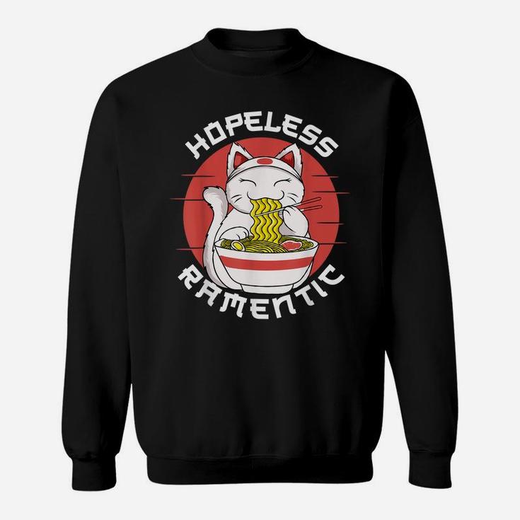 Ramen Noodles Hopeless Ramentic Japanese Kawaii Cat Sweatshirt