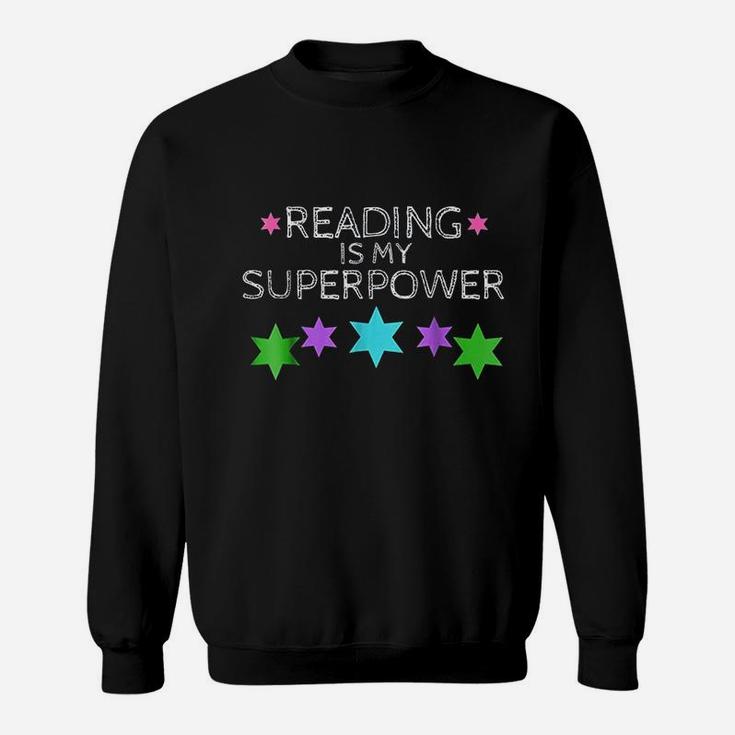 Reading Is My Superpower Sweatshirt
