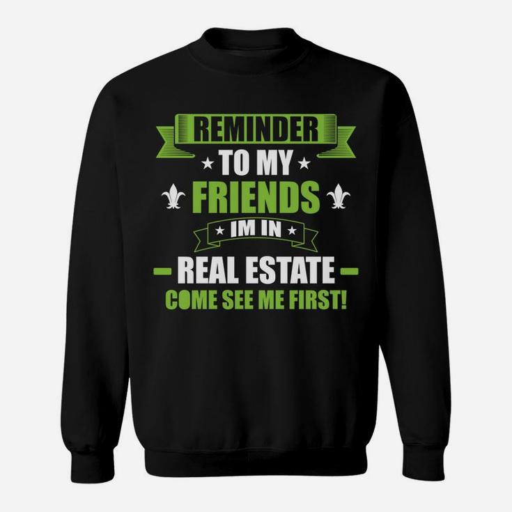 Real Estate Agent Realtor Sweatshirt