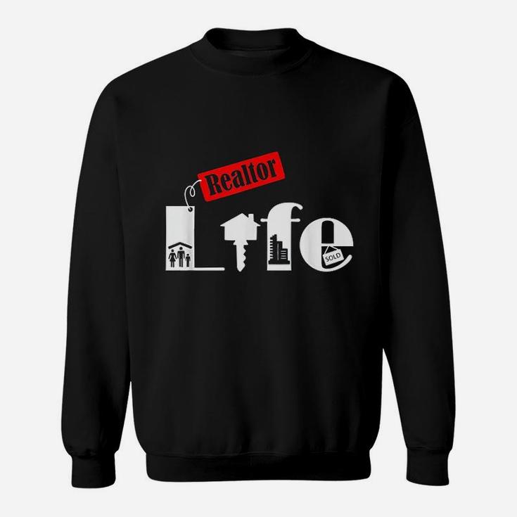 Realtor Life Gift Real Estate Agent Job Title Gifts Sweatshirt