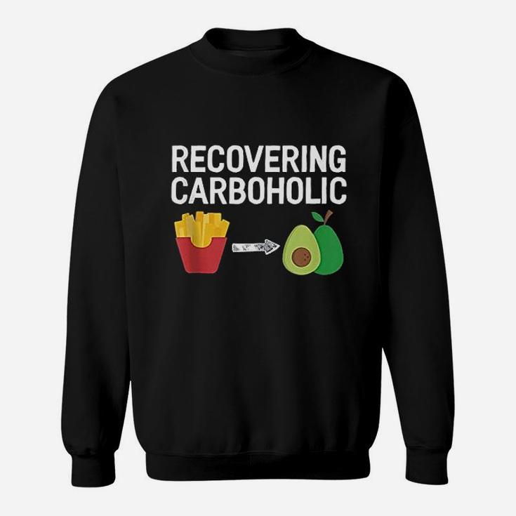 Recovering Carboholic Keto Ketogenic Sweatshirt