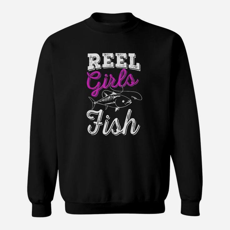 Reel Girls Fish Funny Fishing Sweatshirt