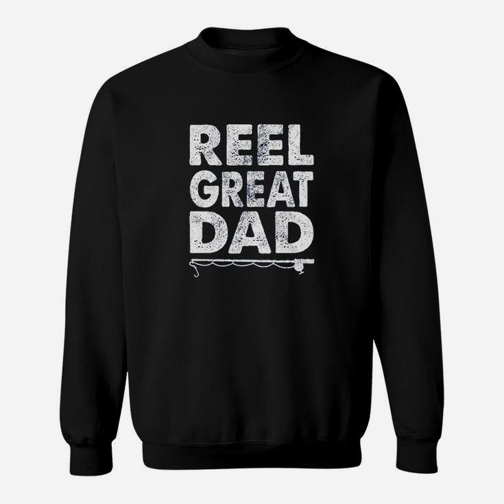 Reel Great Dad Funny Fathers Day Fishing Sweatshirt