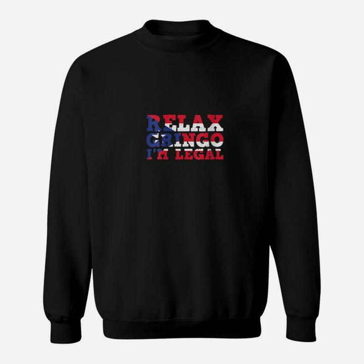 Relax Gringo I'm Legal Distressed Proud Puerto Rican Sweatshirt