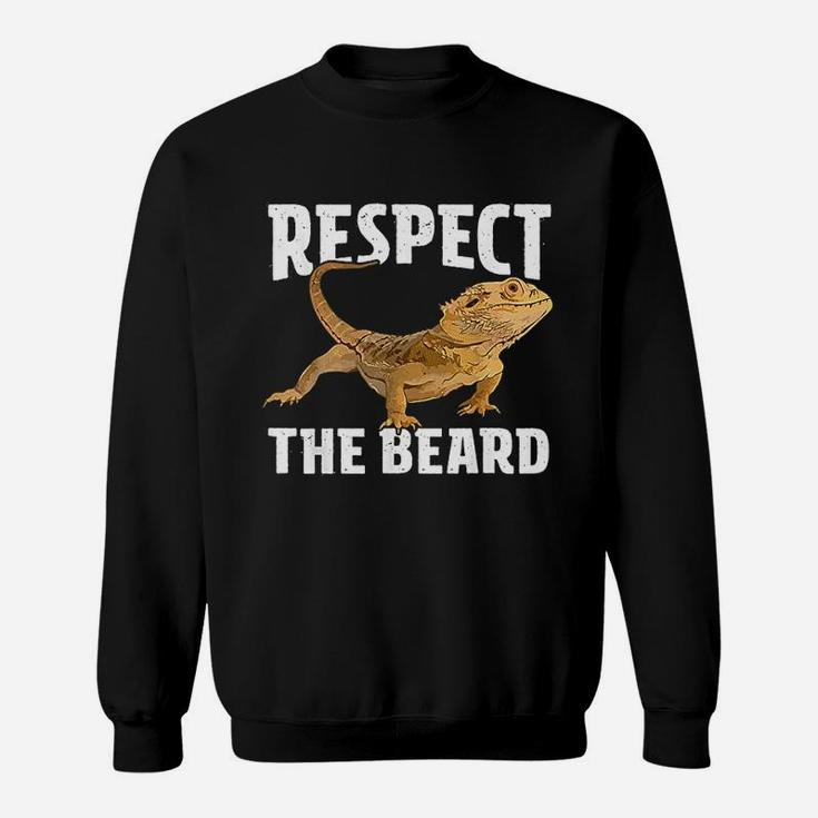 Respect The Beard Bearded Dragon Dad Mom Sweatshirt
