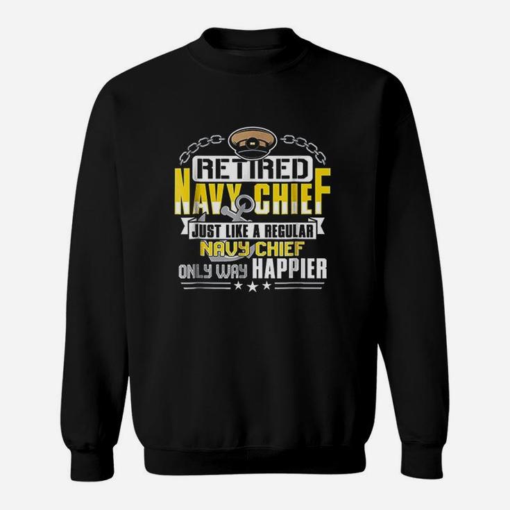 Retired Navy Chief Only Way Happier Sweatshirt