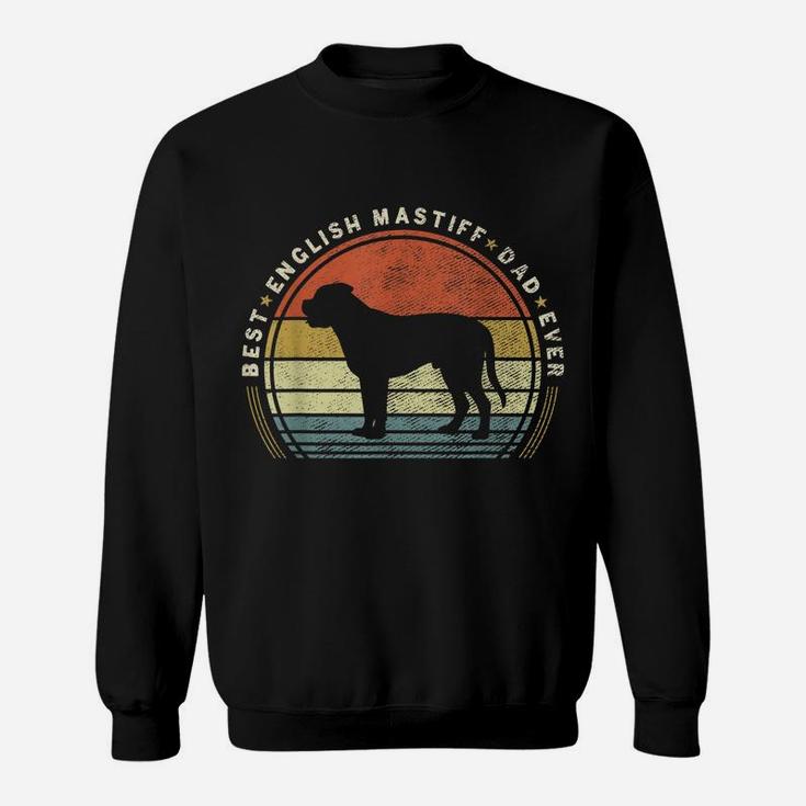 Retro Vintage Best English Mastiff Dad Ever Father Day Sweatshirt