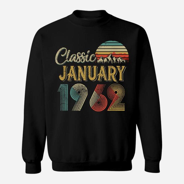 Retro Vintage January 1962 58Th Birthday Gift For Men Women Sweatshirt