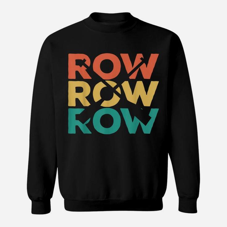 Retro Vintage Rowing Gift For Rowers Sweatshirt
