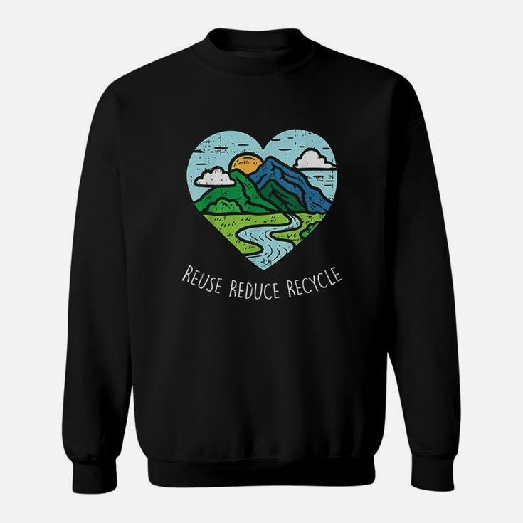 Reuse Reduce Recycle Earth Day Environmentalist Gift Sweatshirt