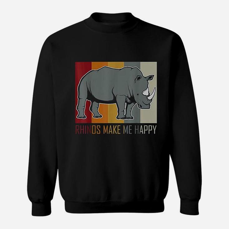 Rhinos Make Me Happy Rhino Sweatshirt