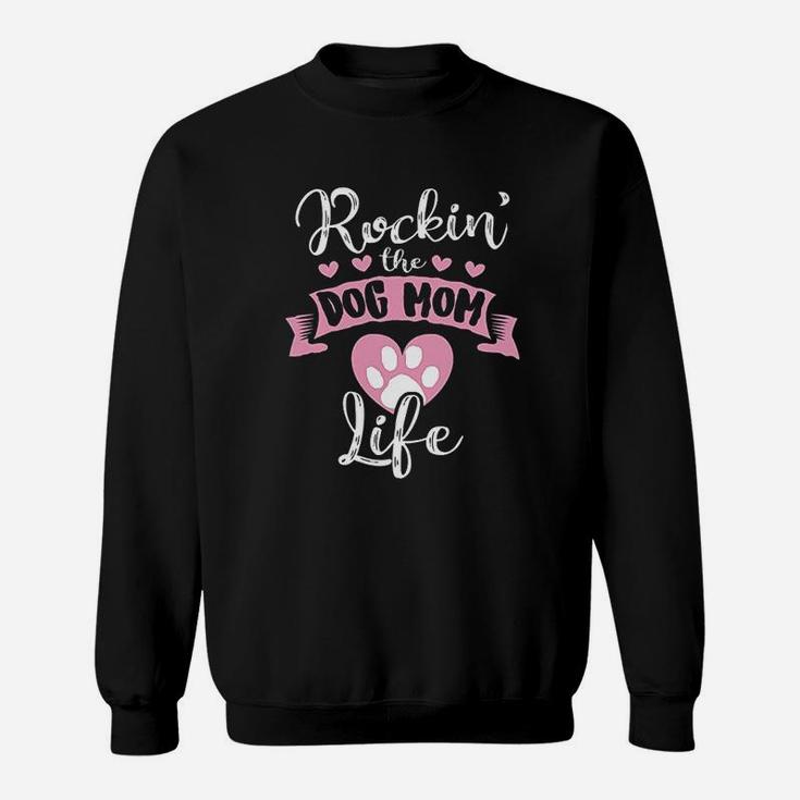 Rockin The Dog Mom Life Fur Mama Sweatshirt