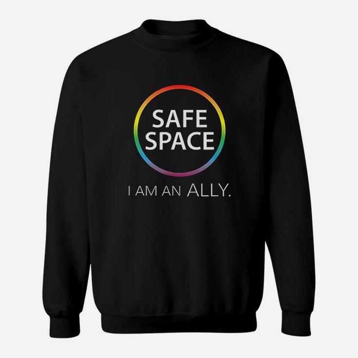 Safe Space I Am An Ally Sweatshirt