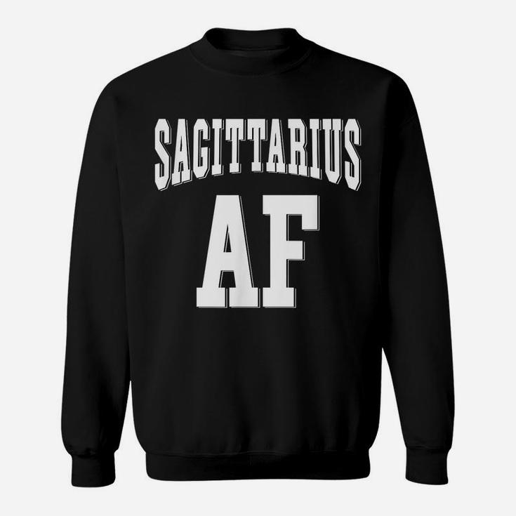 Sagittarius Af Birthday Horoscope Zodiac Sign Sweatshirt