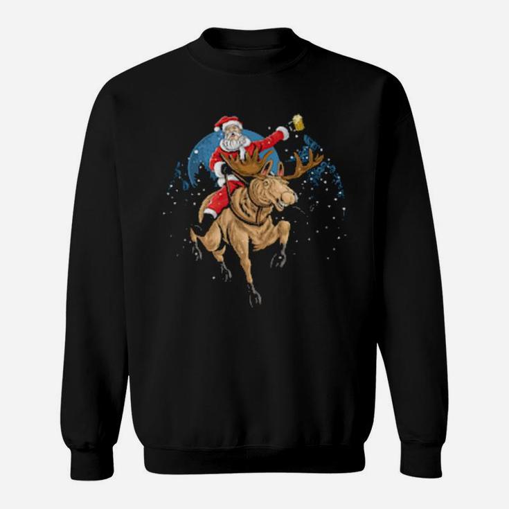 Santa Claus Drinking A Beer While Riding A Moose Sweatshirt